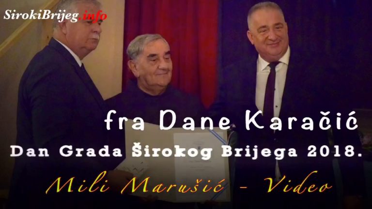 VIDEO: Kompletan govor dobitnika javnog priznanja fra Dane Karačića povodim Dana grada Širokog Brijega