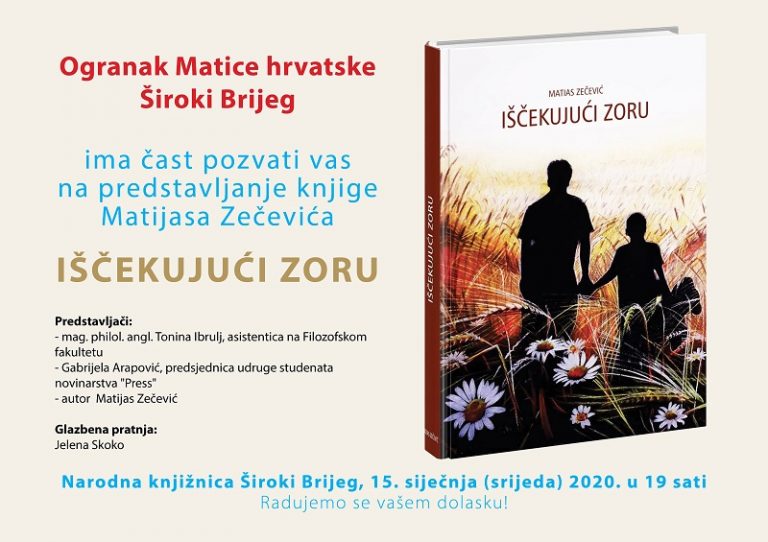 NAJAVA: Predstavljanje romana „Iščekujući zoru“ autora Matijasa Zečevića u Širokom Brijegu